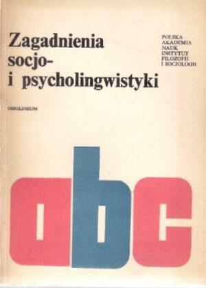 Zagadnienia socjo- i psycholingwistyki