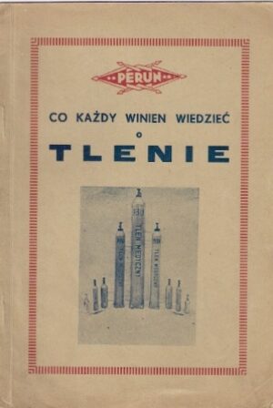 Co każdy winien wiedzieć o tlenie