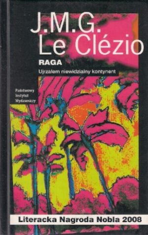 Raga - Ujrzałem niewidzialny kontynent