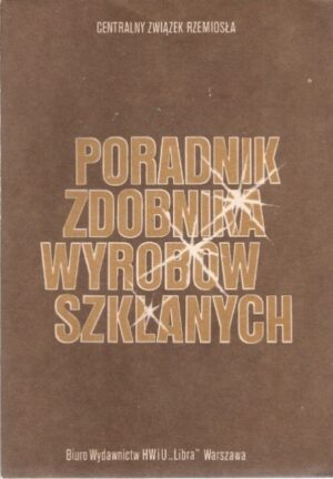 Poradnik zdobnika wyrobów szklanych