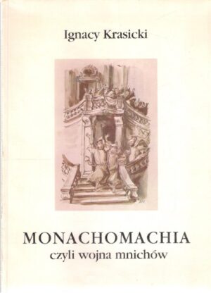 Monachomachia, czyli wojna mnichów