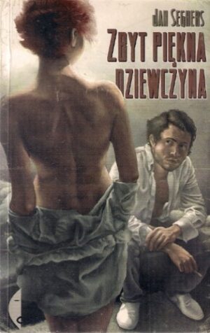Zbyt piękna dziewczyna