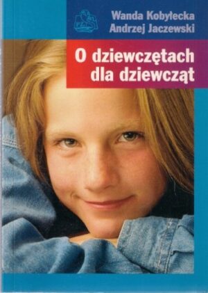 O dziewczętach dla dziewcząt