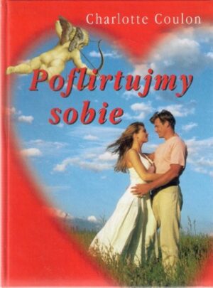 Poflirtujmy sobie