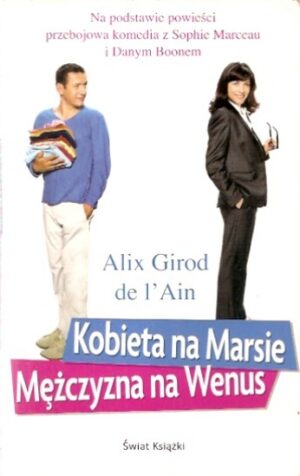 Kobieta na Marsie. Mężczyzna na Wenus