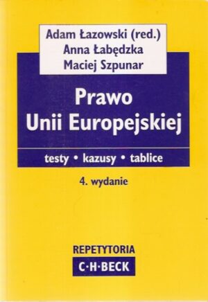 Prawo Unii Europejskiej [Wydanie 4 poprawione]