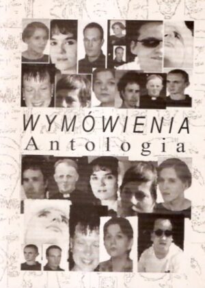 Wymówienia - Antologia