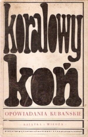 Koralowy koń - opowiadania kubańskie