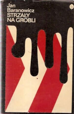 Strzały na grobli