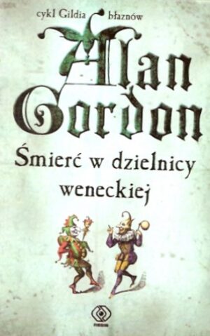 Gildia Błaznów - Śmierć w dzielnicy weneckiej