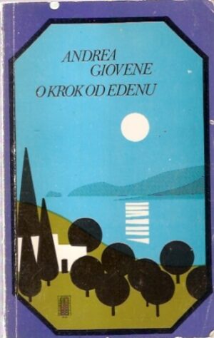 O krok od Edenu