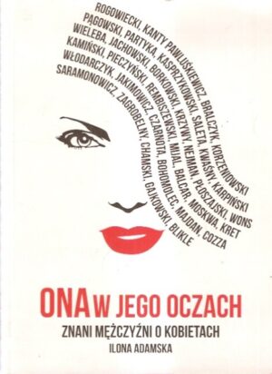 Ona w jego oczach - Znani mężczyźni o kobietach