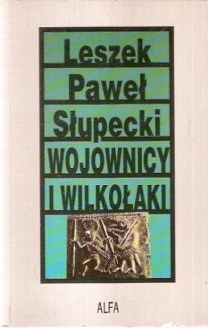 Wojownicy i wilkołaki