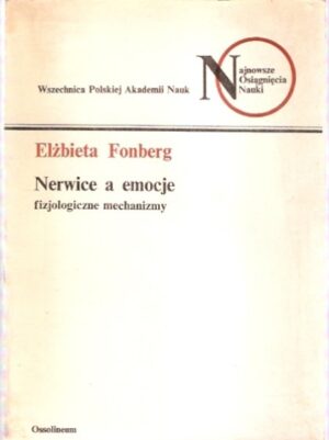 Nerwie a emocje - fizjologiczne mechanizmy