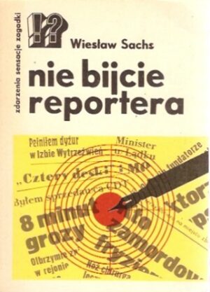 Nie bijcie reportera