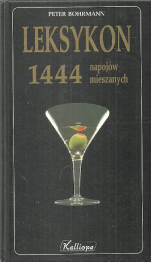 Leksykon 1444 napojów mieszanych