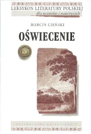 Leksykon Literatury Polskiej dla uczniów i nauczycieli: Oświecenie