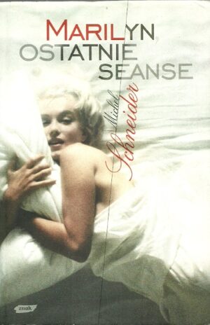 Marilyn, ostatnie seanse