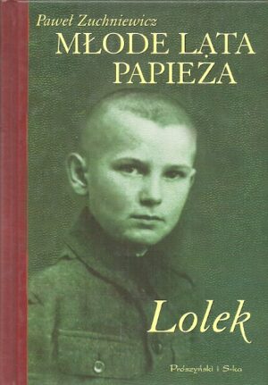 Młode lata papieża. Lolek.