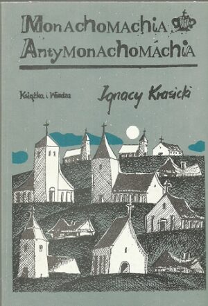 Monachomachia; AntyMonachomachia