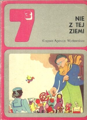 Nie z tej ziemi. Opowiadania z dreszczykiem.
