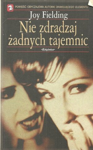 Nie zdradzaj żadnych tajemnic