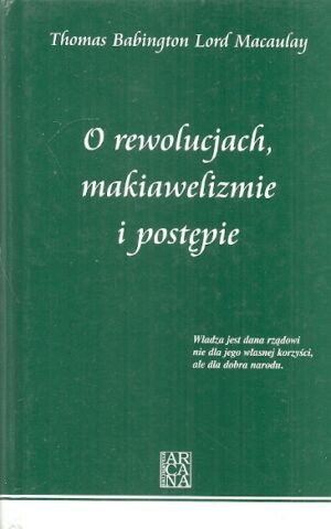 O rewolucjach, makiawelizmie i postępie