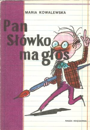 Pan Słówko ma głos