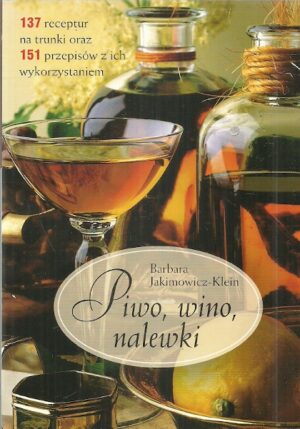 Piwo, wino, nalewki