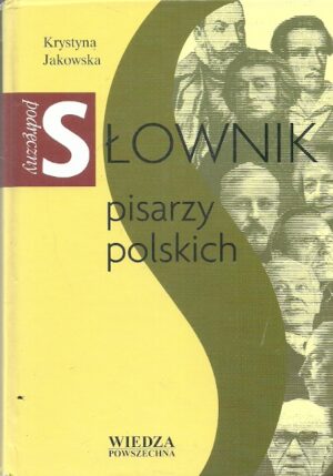 Podręczny słownik pisarzy polskich