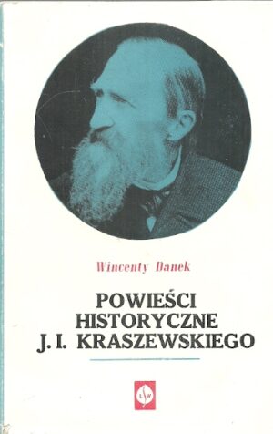 Powieści historyczne J.I. Kraszewskiego