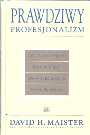 Prawdziwy profesjonalizm