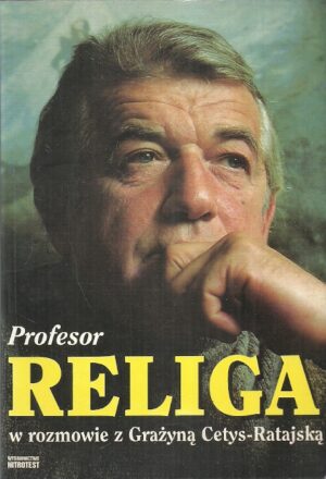 Profesor Religa w rozmowie z Grażyną Cetys-Ratajską