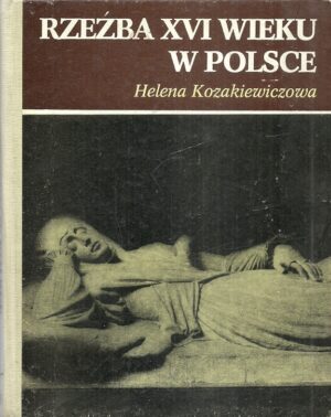 Rzeźba XVI wieku w Polsce
