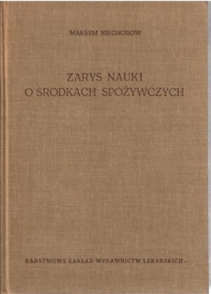 Zarys nauki o środkach spożywczych