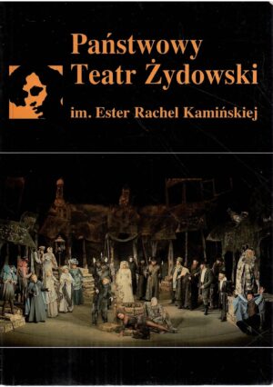 Państwowy Teatr żydowski im. Ester Rachel Kamińskiej