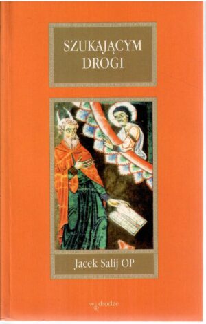 Szukającym drogi