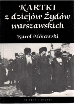 Kartki z dziejów żydów Warszawskich