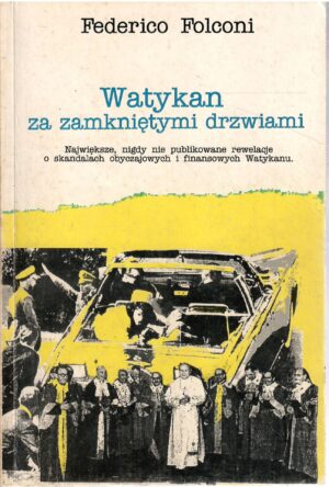 Watykan za zamkniętymi drzwiami