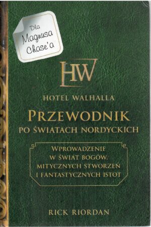 Hotel Walhalla. Przewodnik po światach nordyckich.