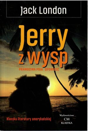 Jerry z wysp. Prawdziwa psia opowieść.