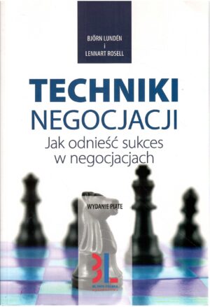 Techniki negocjacji. Jak odnieść sukces w negocjacjach.