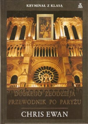 Dobrego złodzieja przewodnik po Paryżu
