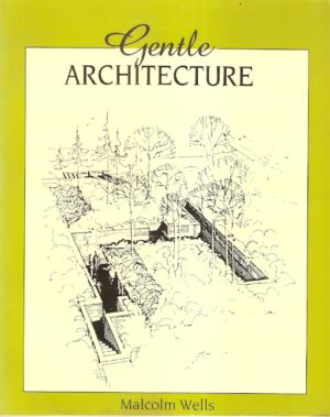 Gentle Architecture