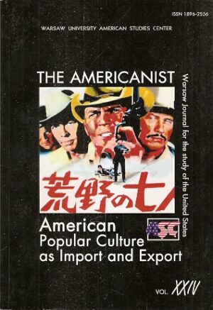 The Americanist. American Popular Culture as Import and Export.
