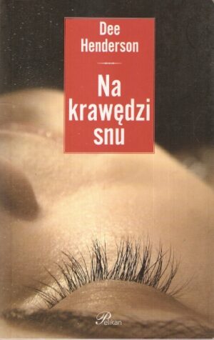 Na krawędzi snu