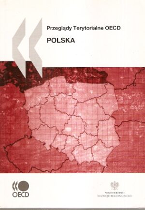 Przeglądy Terytorialne OECD. Polska.