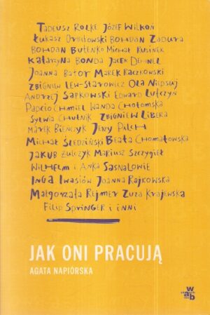 Jak oni pracują
