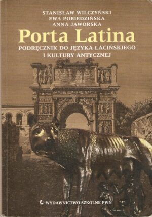 Porta Latina - Podręcznik do języka łacińskiego i kultury antycznej