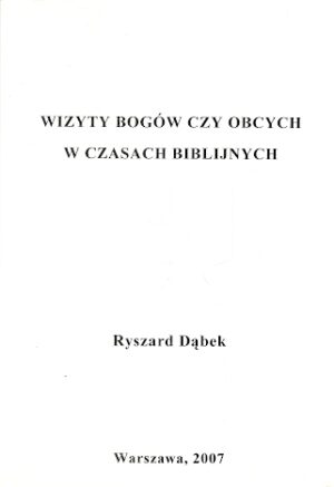 Wizyty bogów czy obcych w czasach biblijnych
